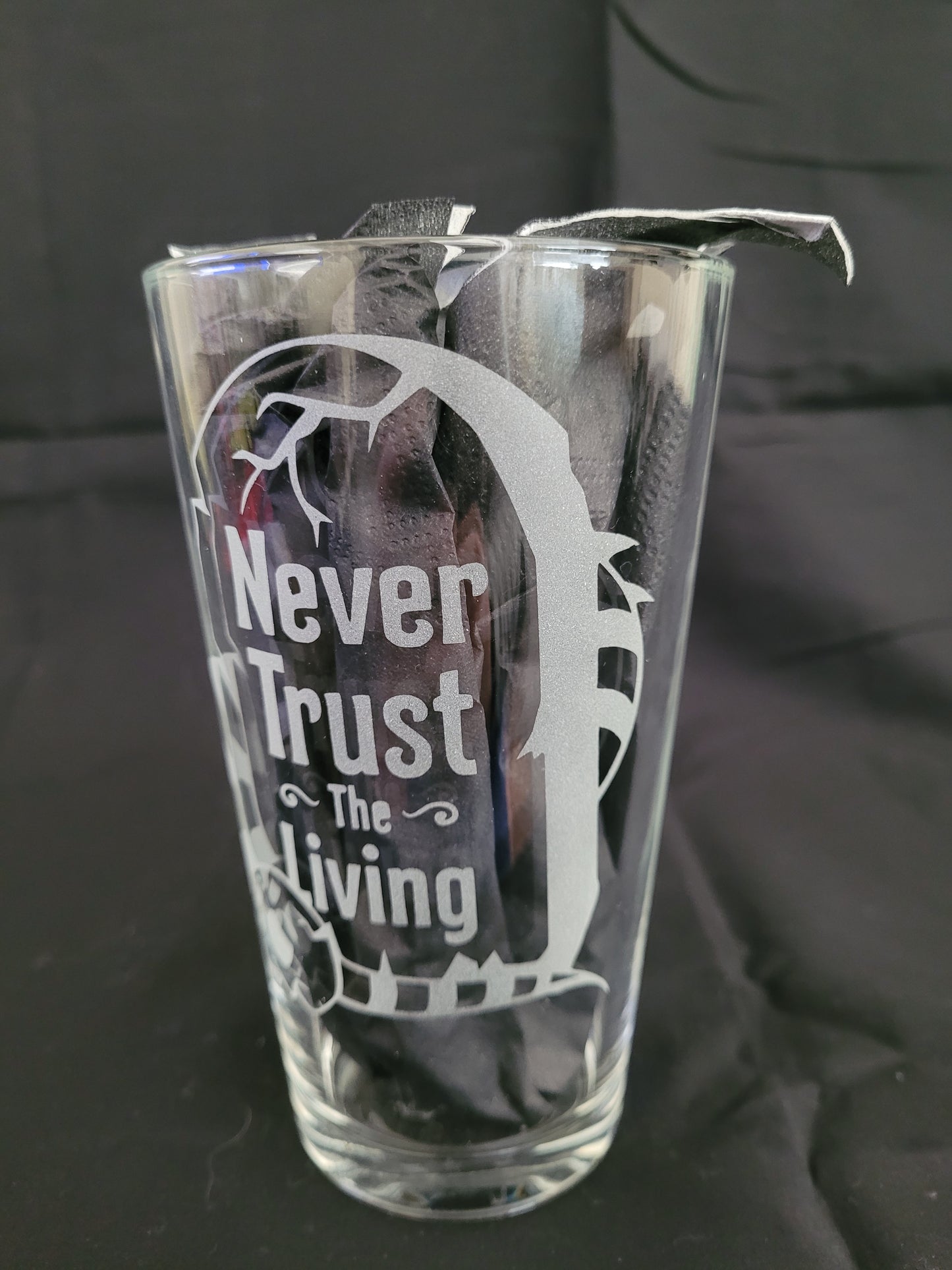 Never Trust The Living Pint Glass - Made to Order