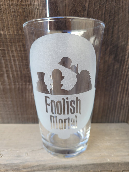 Foolish Mortal Ghost Buggy Pint Glass - Made to Order